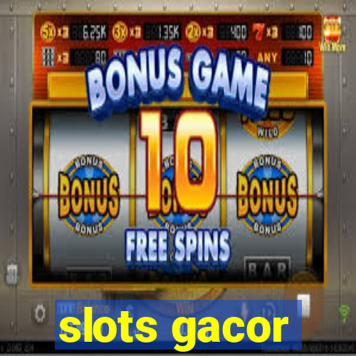 slots gacor