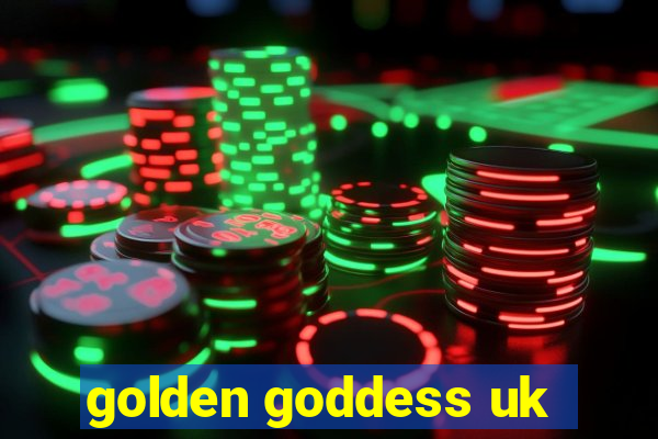 golden goddess uk