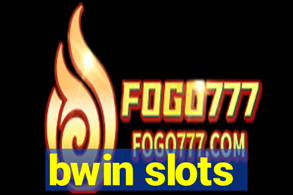 bwin slots