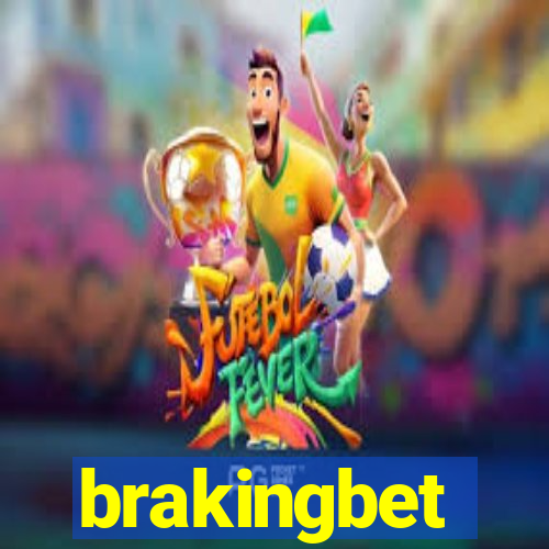 brakingbet