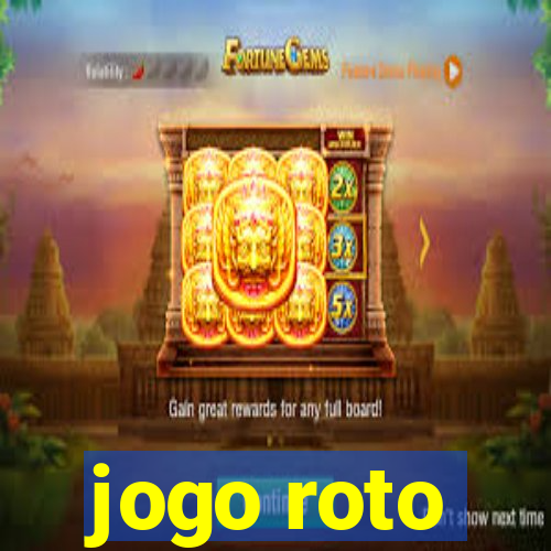 jogo roto