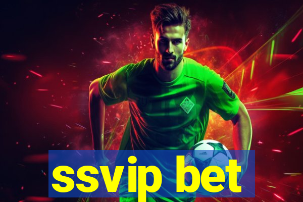 ssvip bet