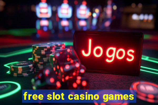 free slot casino games