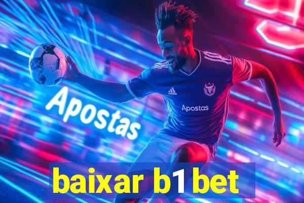 baixar b1 bet