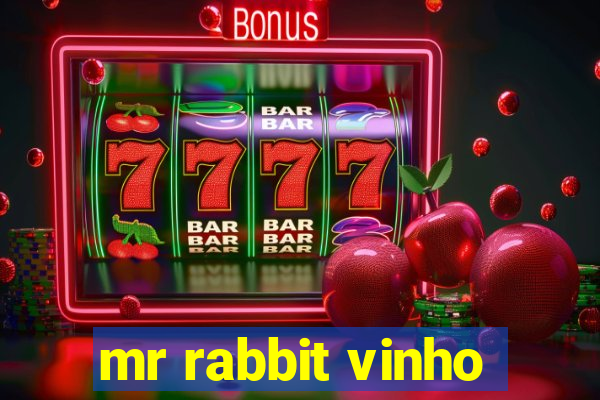 mr rabbit vinho