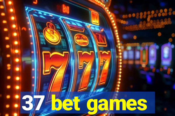 37 bet games