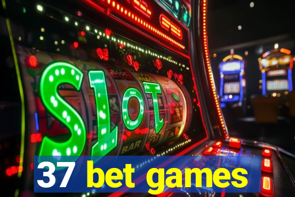 37 bet games