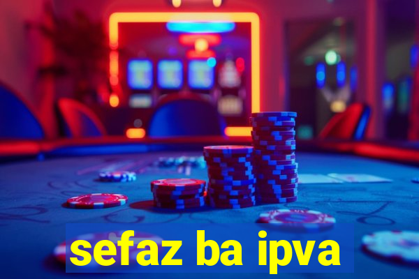 sefaz ba ipva