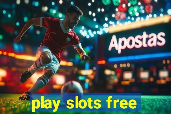 play slots free