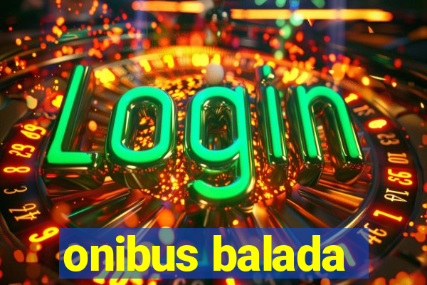 onibus balada