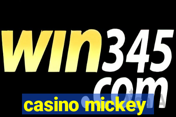 casino mickey