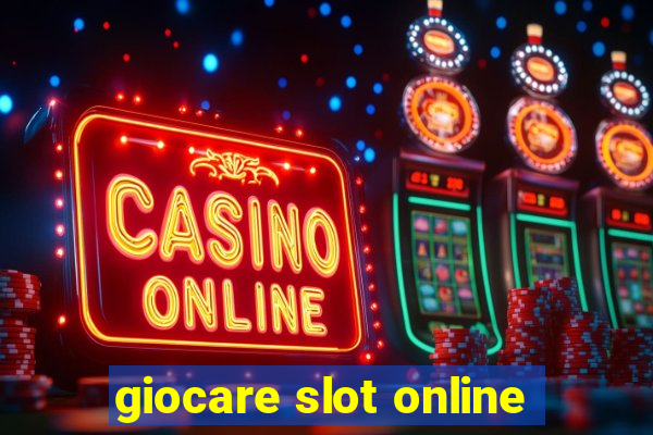 giocare slot online