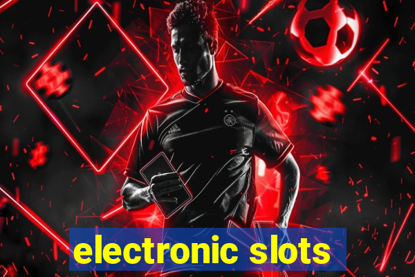 electronic slots