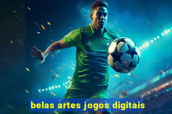 belas artes jogos digitais