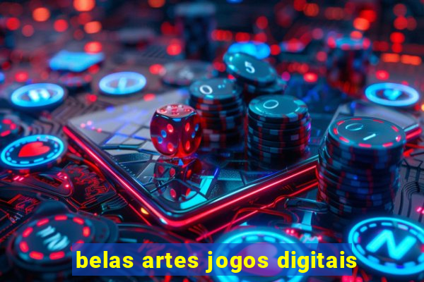 belas artes jogos digitais