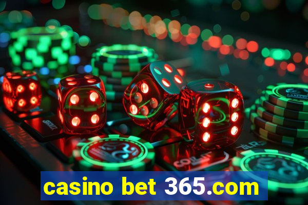 casino bet 365.com