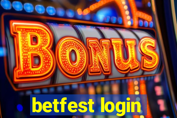 betfest login