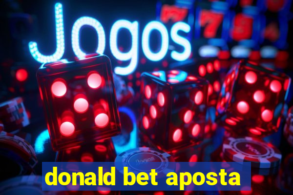 donald bet aposta