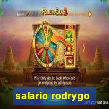 salario rodrygo