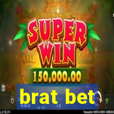 brat bet