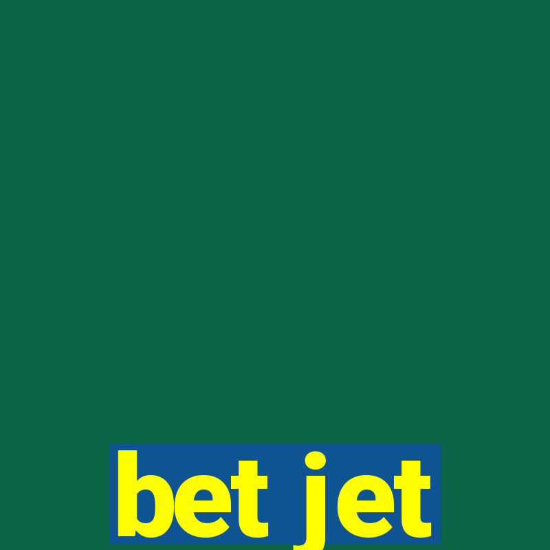 bet jet