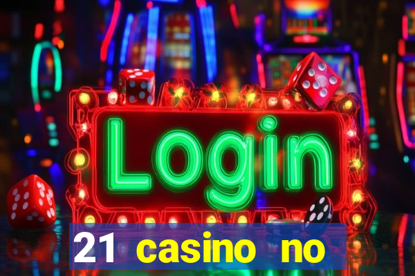 21 casino no deposit bonus