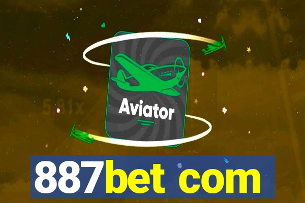 887bet com