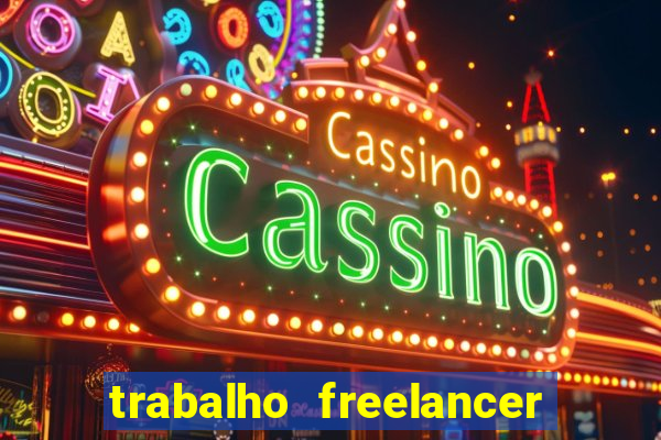 trabalho freelancer online digitador