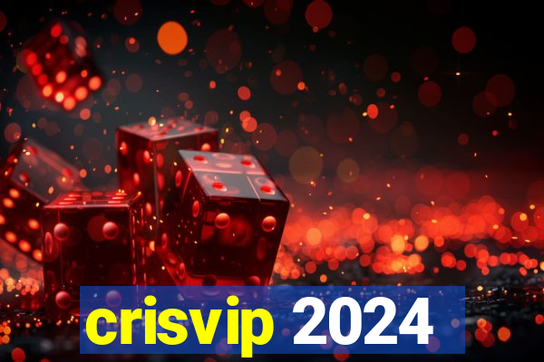 crisvip 2024