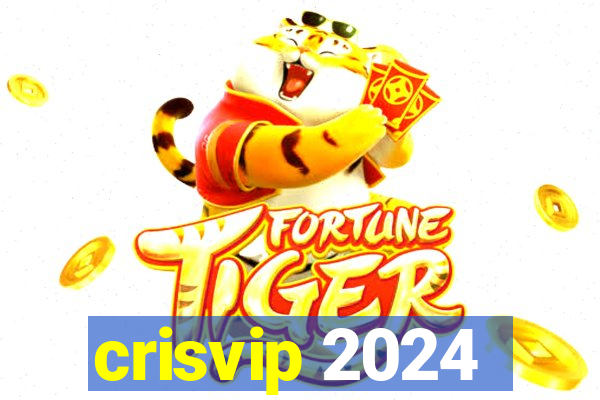 crisvip 2024