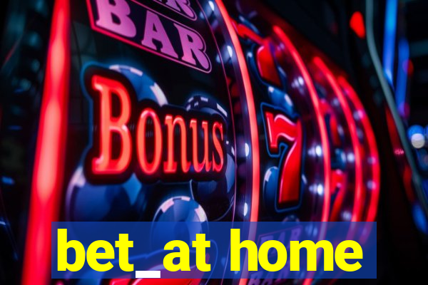 bet_at home