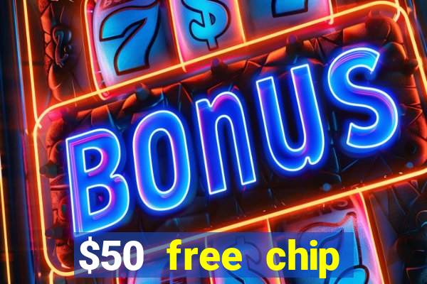 $50 free chip casino australia