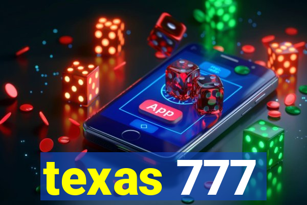 texas 777