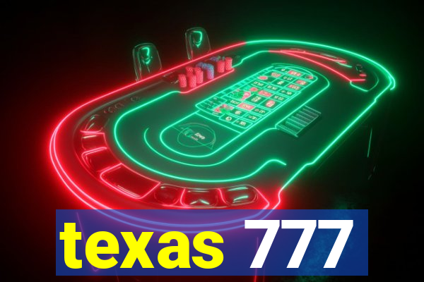 texas 777