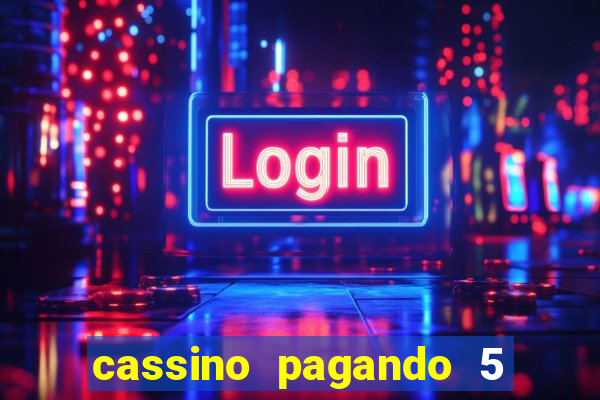 cassino pagando 5 reais no cadastro