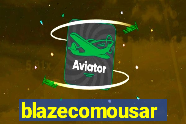 blazecomousar