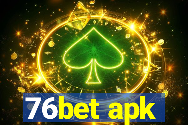 76bet apk