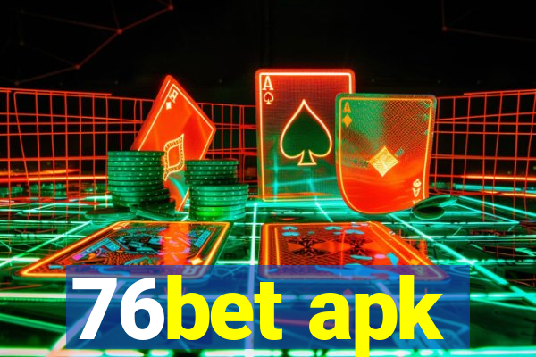 76bet apk