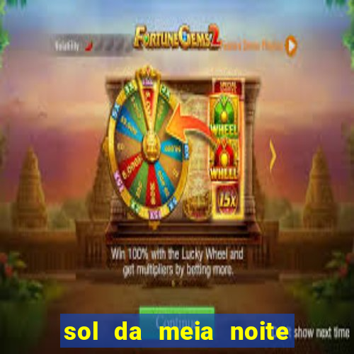 sol da meia noite ela morre