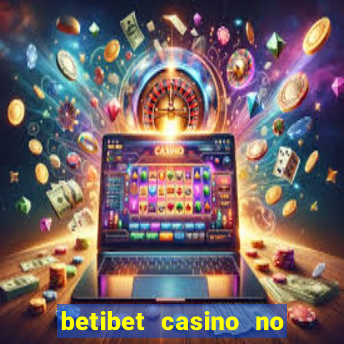 betibet casino no deposit bonus