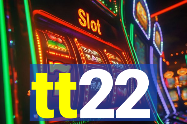 tt22