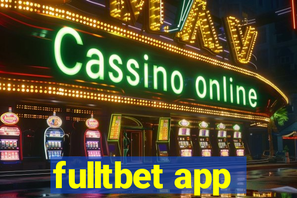 fulltbet app