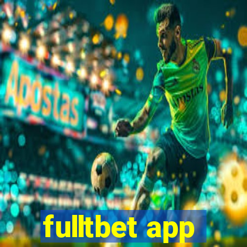 fulltbet app