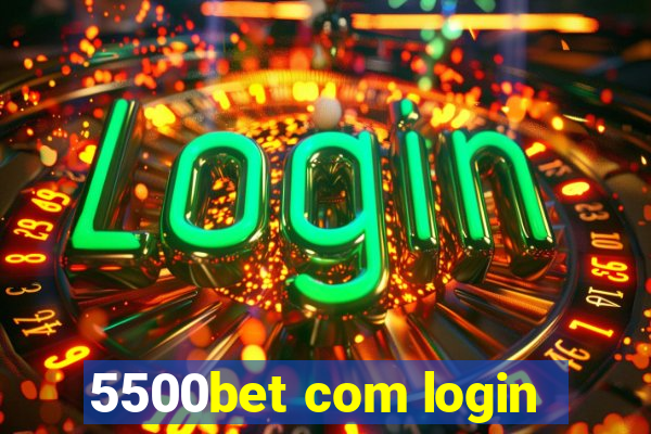 5500bet com login