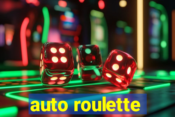 auto roulette