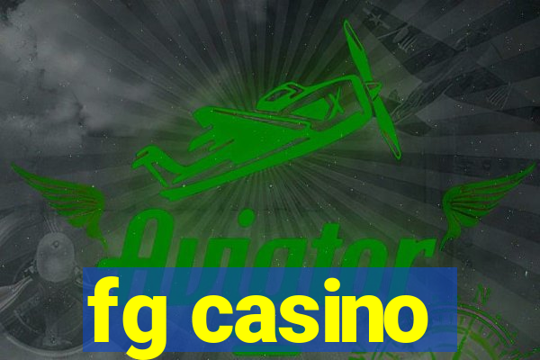 fg casino