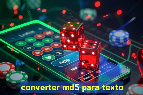 converter md5 para texto