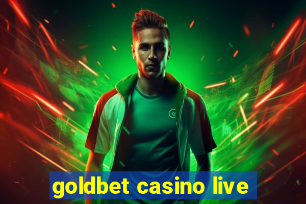 goldbet casino live