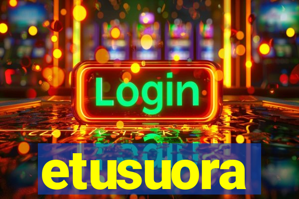 etusuora