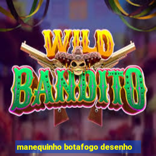 manequinho botafogo desenho